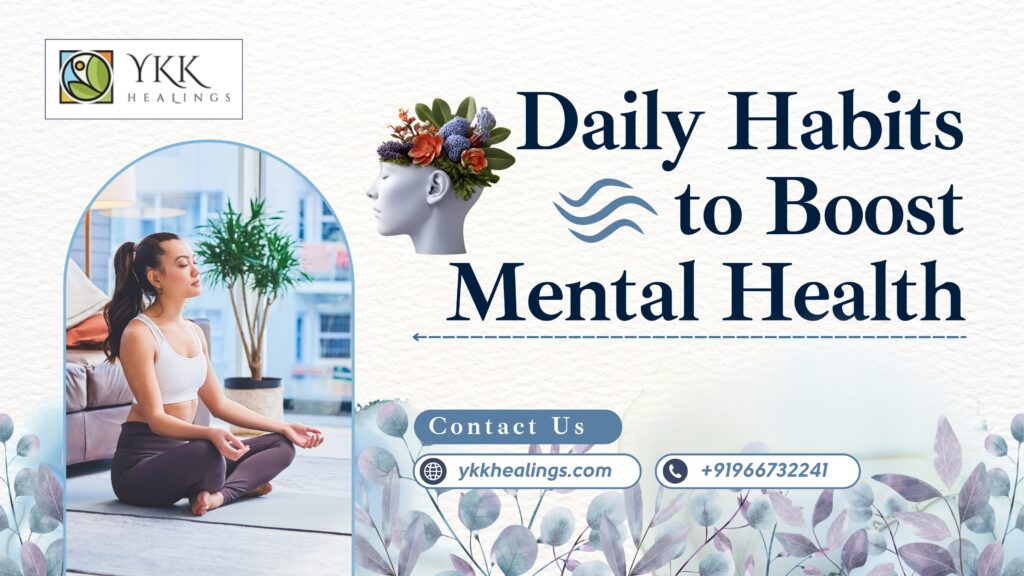 Daily habits to boost mental health